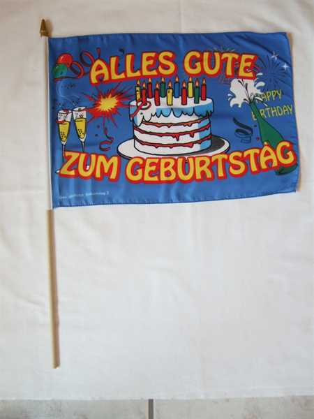 Geburtstag Alles Gute zum Geburtstag Stockflagge 30x45 cm,160 Dernier (G)
