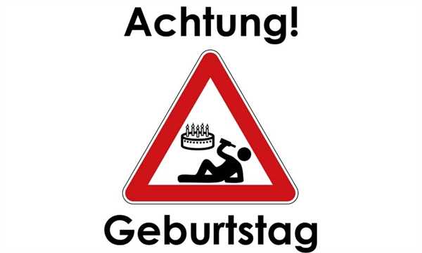 Geburtstag, Achtung Geburtstag Flagge 90x150 cm