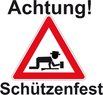 Achtung Schützenfest Flagge 90x150 cm